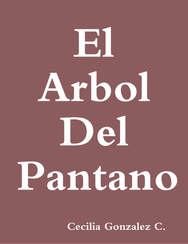 El Arbol Del Pantano