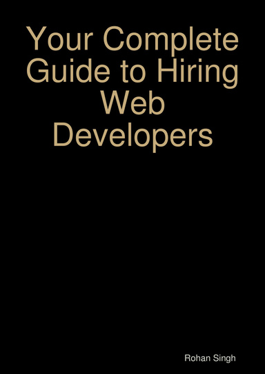 Your Complete Guide to Hiring Web Developers