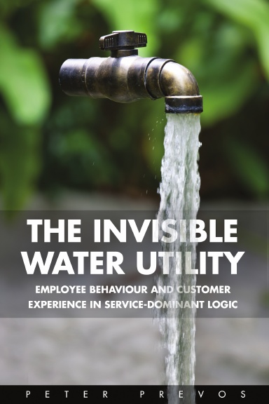 The Invisible Water Utility: Employee Behaviour and Customer Experience in Service-Dominant Logic