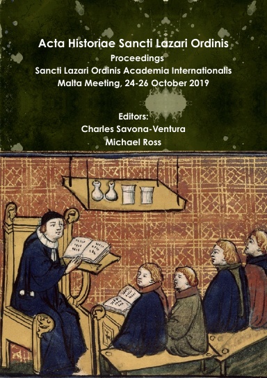Acta Historiae Sancti Lazari Ordinis   Proceedings  Sancti Lazari Ordinis Academia Internationalis  Volume 3