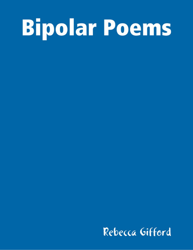 Bipolar Poems
