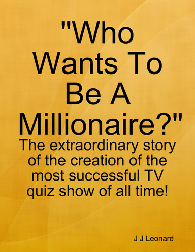"Who Wants To Be A Millionaire?"