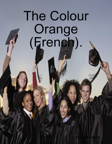 The Colour Orange (French)
