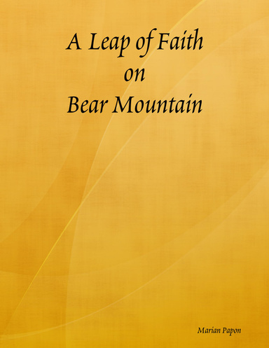 A Leap of Faith on Bear Mountain