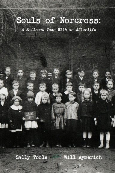 Souls of Norcross: A Railroad Town With an Afterlife