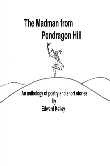 The Madman from Pendragon Hill
