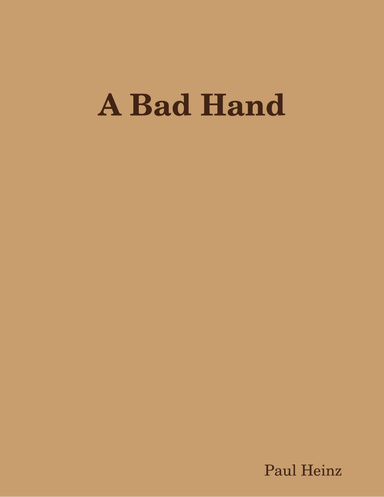 A Bad Hand