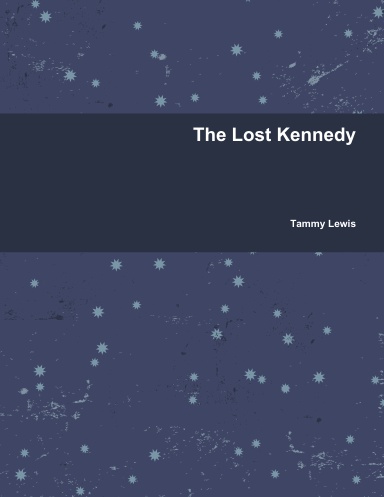 The Lost Kennedy
