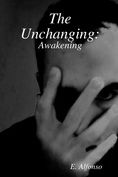 The Unchanging: Awakening