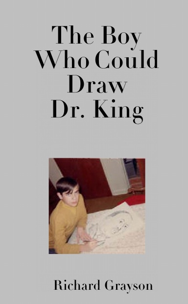 The Boy Who Could Draw Dr. King