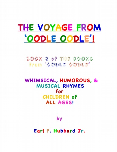 THE VOYAGE FROM 'OODLE OODLE'!        BOOK 2 of THE BOOKS from 'OODLE OODLE'
