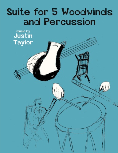 Suite For Five Woodwinds And Percussion, op. 5