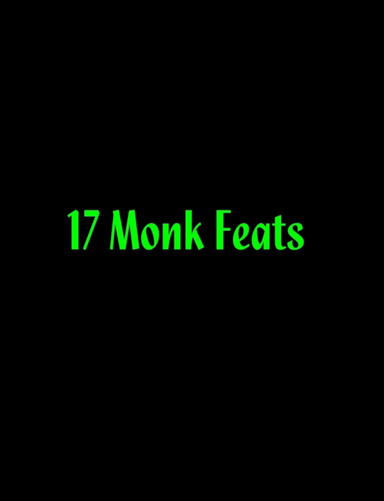 17 Monk Feats