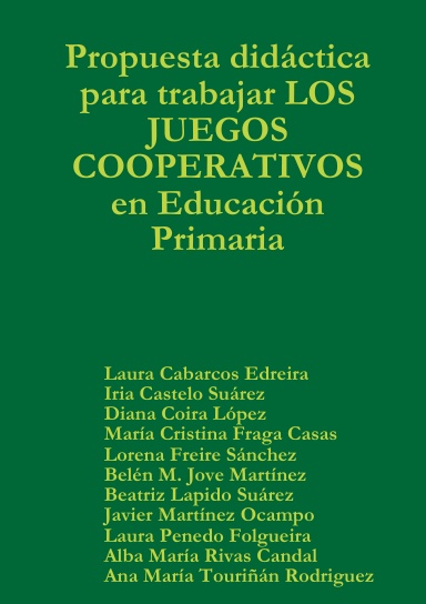 Propuesta didáctica para trabajar LOS JUEGOS COOPERATIVOS en educación primaria
