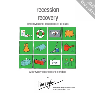 Recession Recovery (and beyond) for businesses of all sizes