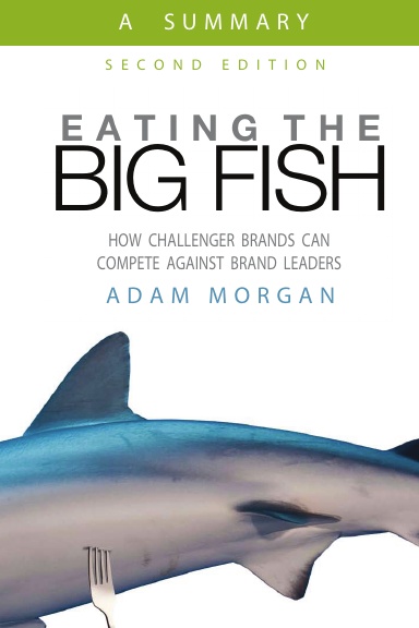 Eating the Big Fish summary