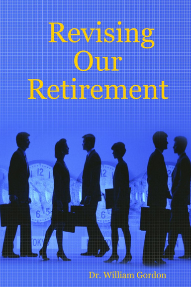 Revising Our Retirement