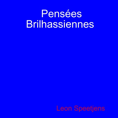 Pensées Brilhassiennes
