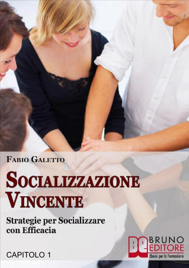 SOCIALIZZAZIONE VINCENTE - CAPITOLO 1