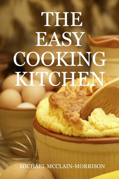 THE EASY COOKING KITCHEN