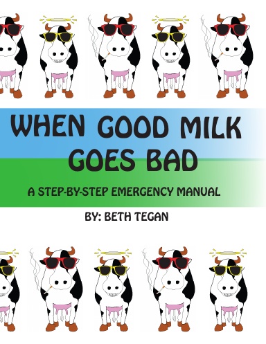 When Good Milk Goes Bad