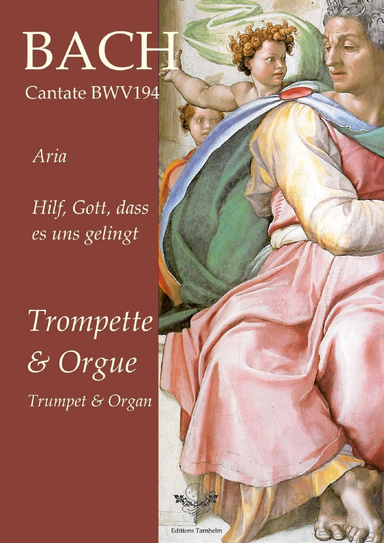 Aria "Hilf, Gott, dass es uns gelingt" - BWV194 - Trompette / Trumpet