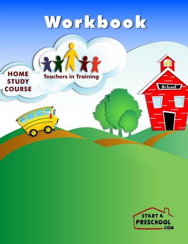 Teachers in Training: Home Study Course Workbook