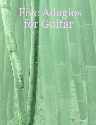 Five Adagios for Guitar