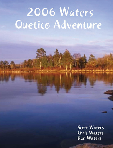2006 Waters Quetico Adventure