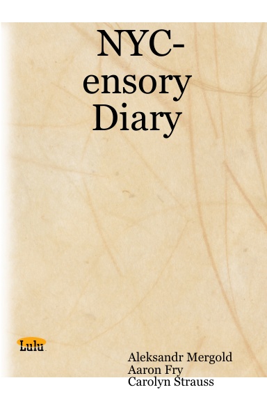 NYC-ensory Diary