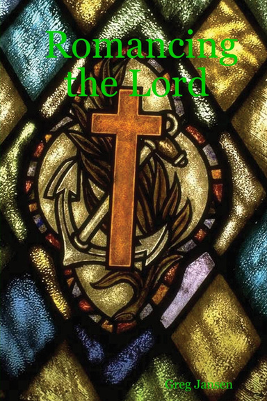 Romancing the Lord