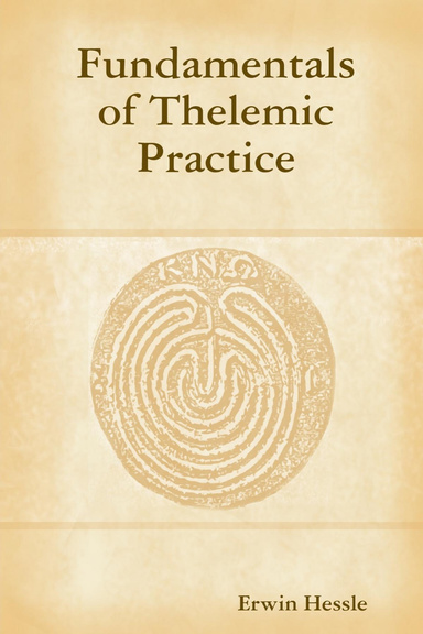 Fundamentals of Thelemic Practice