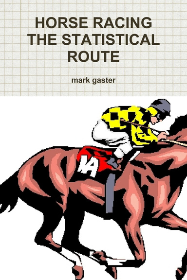 HORSE RACING   THE STATISTICAL ROUTE