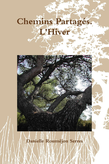 Chemins Partagés. L'Hiver
