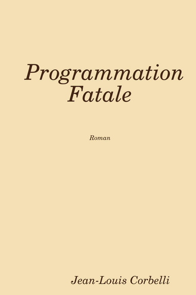 Programmation Fatale