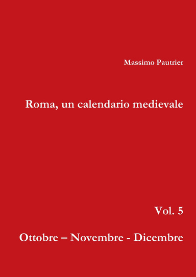 Roma, un calendario medievale   vol. 5