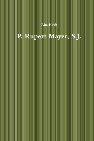 P. Rupert Mayer, S.J.