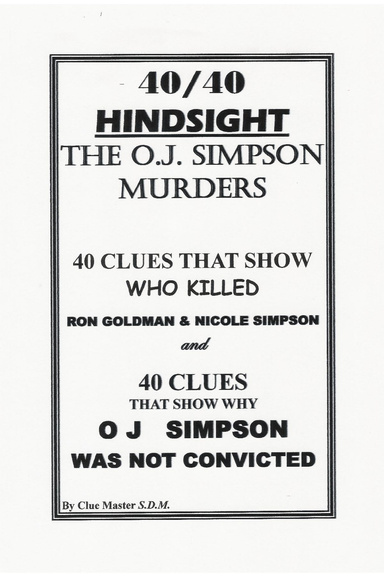 40/40 Hindsight: The O.J. Simpson Murders