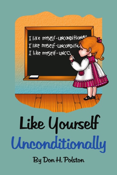 Like Yourself Unconditionally
