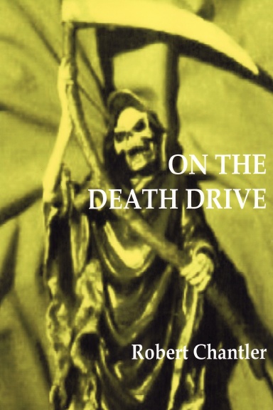 ON THE DEATH DRIVE (STUDENT EDITION)