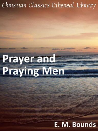 Prayer and Praying Men
