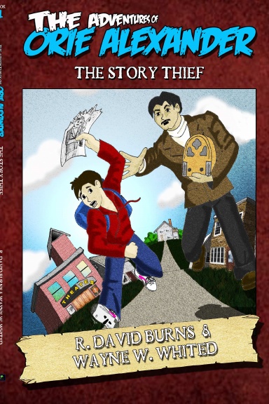 The Adventures of Orie Alexander - The Story Thief (Hardback Edition)