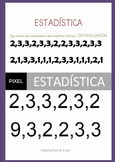 Ejercicios de estadística descriptiva básica: CENTRALIZACIÓN