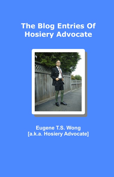 The Blog Entries Of Hosiery Advocate [Economical Edition 1.0]