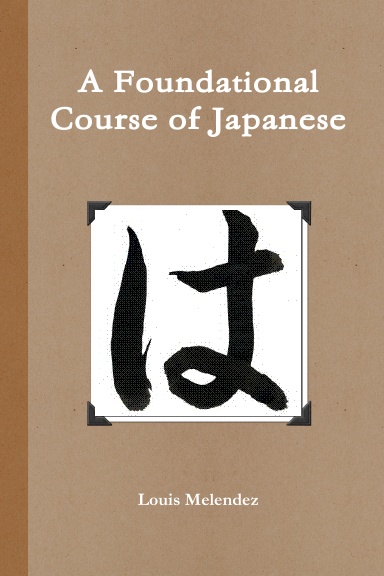 A Foundational Course of Japanese