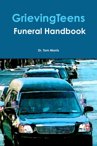 GrievingTeens Pastor's Funeral Handbook