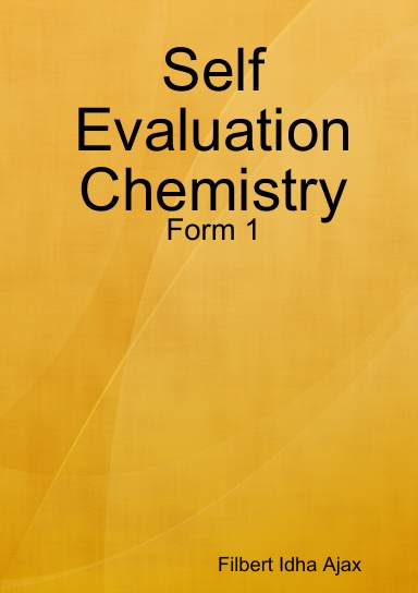 Self Evaluation Chemistry: Form 1