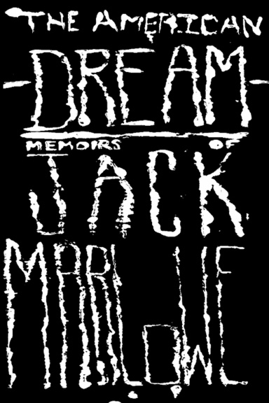 The American Dream: Memoirs of Jack Marlowe