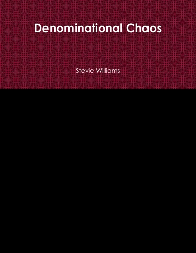 Denominational Chaos