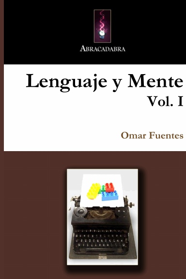 Lenguaje y Mente, Vol. I